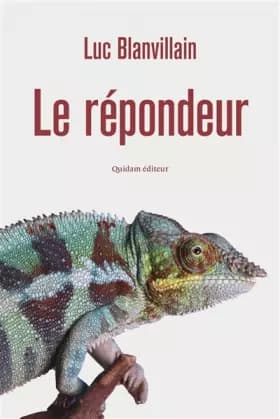 Le répondeur -  Luc Blanvillain